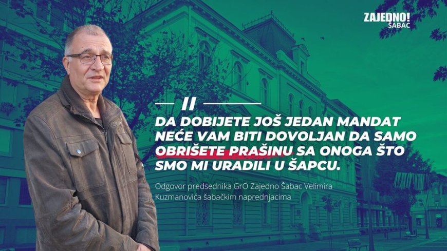 Odgovor predsednika GO Zajedno Šabac Velimira Kuznanovića GO SNS Šabac